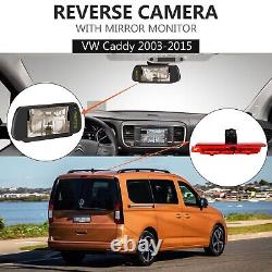 Brake Light Backup Camera for Volkswagen VW Caddy & 7 Rear View Mirror Monitor