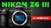 Nikon Z6 Mark III Breaking News