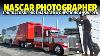 Roles Of A Nascar Photographer Trd Track Support Manager Explained And Viewer Questions Answered