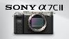 Sony A7c II New Confirmed Leaks And Announcement Date