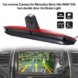 Third Brake Light Rear View Backup Camera Dual-Door Van for Mercedes Vito W447