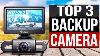 Top 3 Best Backup Camera 2021